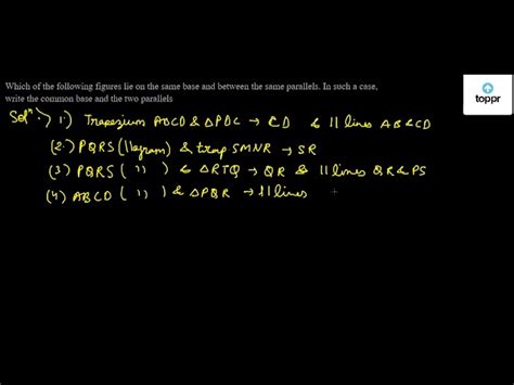 Which of the following figures lie on the same base and between the ...