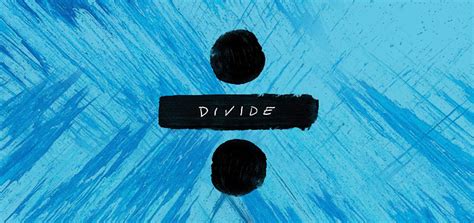 Ed Sheeran – Divide – YAM Magazine
