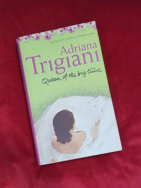 Queen of the Big Time : Trigiani, Adriana: Amazon.co.za: Books