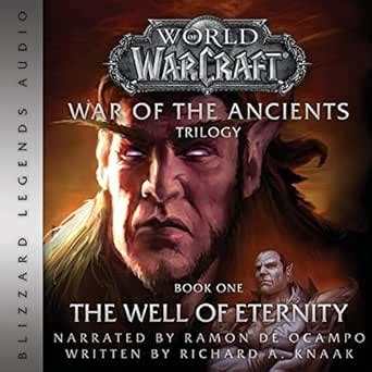 The Well of Eternity: Blizzard Legends: World of Warcraft: War of the ...