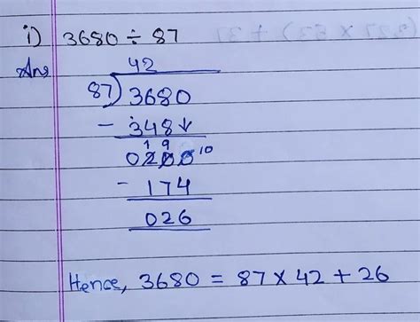 Divide and verify your answer by divison alogrithm :a) 3680÷87b)17368÷ ...