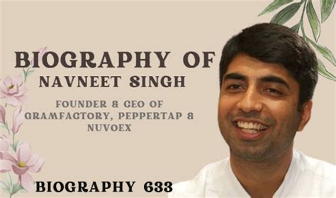 Biography of Navneet Singh:Founder & CEO of GramFactory, PepperTap & NuvoEx