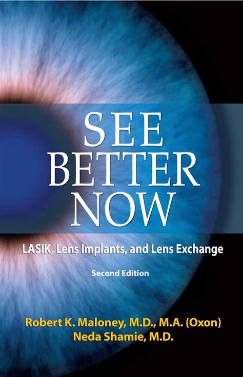 Buy See Better Now: LASIK, Lens Implants, and Lens Exchange Book Online ...