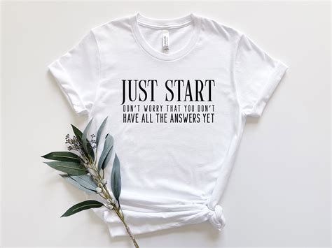 Inspirational T Shirts Women Just Start Motivational - Etsy | Quotes ...