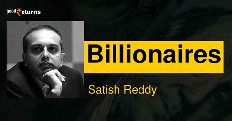 Satish Reddy: Satish Reddy Net Worth, Biography, Age, Spouse, Children ...