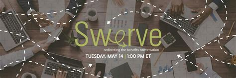 Swerve: Redirecting the Benefits Conversation, Ritz Charles, Carmel, 14 ...