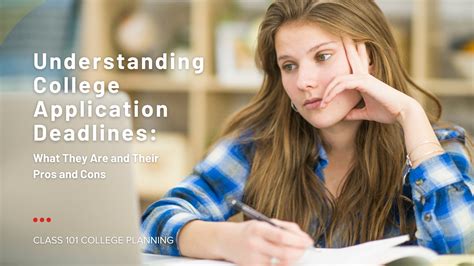 Understanding College Application Deadlines: Pros, Cons, and More ...