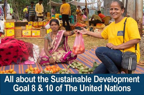 All about Sustainable Development Goal 8 & 10 of the United Nations