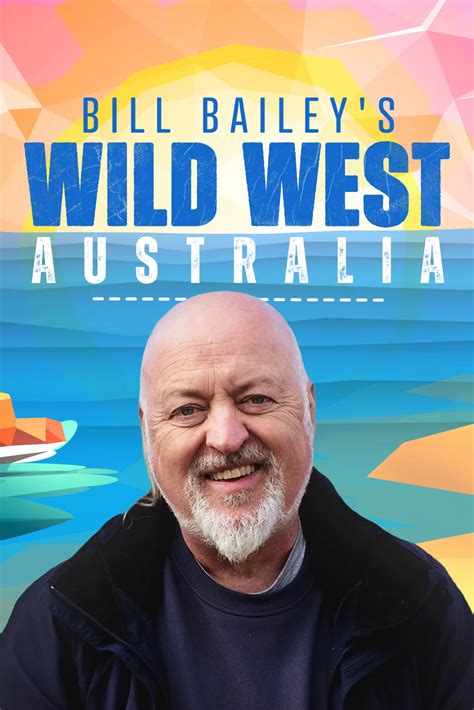 Bill Bailey’s Wild West Australia - Feral FilmsFeral Films