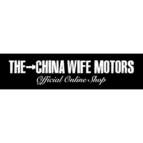 THE CHINA WIFE MOTORS Official Online Shop