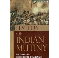 History of Indian Mutiny Field- Mahal Lord Roberts of Kandahar Books ...