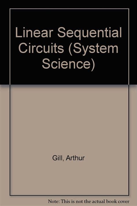 Linear Sequential Circuits (System Science S.) : Gill, Arthur: Amazon ...