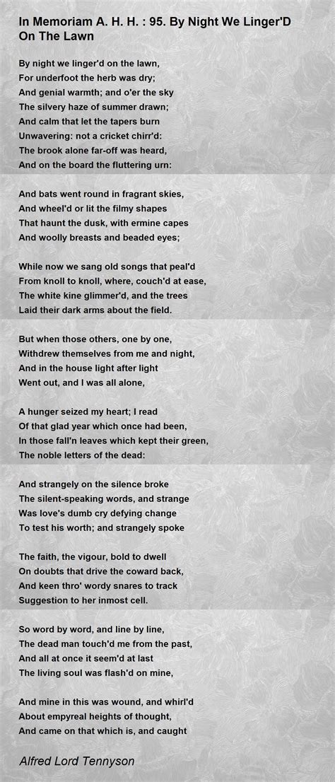 In Memoriam A. H. H.: 95. By Night We Linger'D On The Lawn Poem by ...