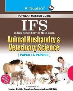 IFS: Animal Husbandry And Veterinary Science Main Exam Guide: Buy IFS ...