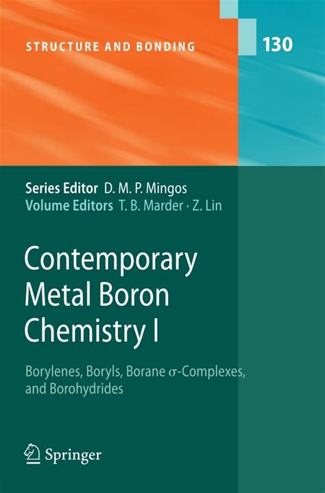 Contemporary Metal Boron Chemistry I Borylenes, Boryls, Borane Sigma ...