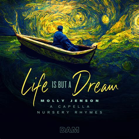 LIFE IS BUT A DREAM — Dream Art Music album