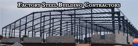 Factory Steel Building Contractors| Contractors|Companies|Nearme Chennai