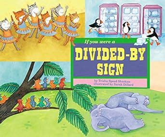 If You Were a Divided-by Sign (Math Fun) eBook : Speed Shaskan, Trisha ...