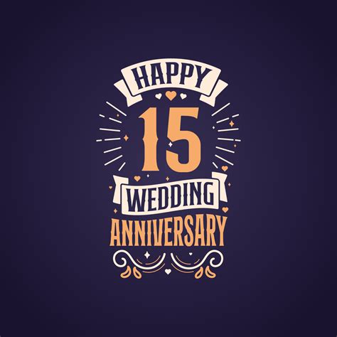 Happy 15th wedding anniversary quote lettering design. 15 years ...