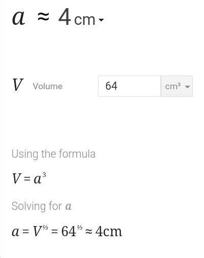 If the volume of the cube is 64 cm3 , find its side. - Brainly.in