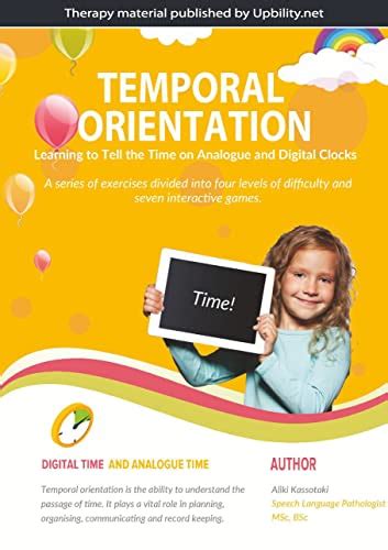 TEMPORAL ORIENTATION Learning to Tell the Time on Analogue and Digital ...