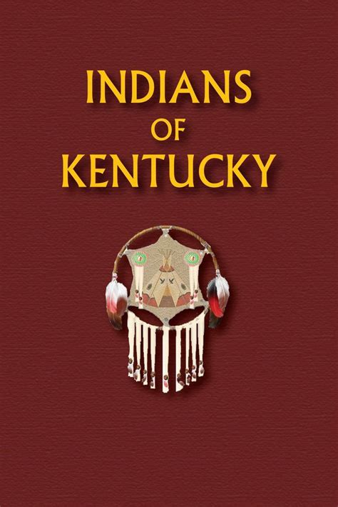 Kentucky Native American Tribes: History & Culture