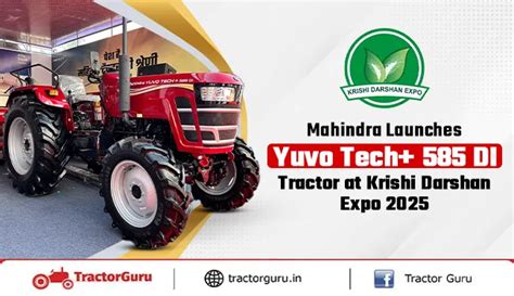 Mahindra's new tractor: Yuvo Tech+ 585 DI, launched at Krishi Darshan ...