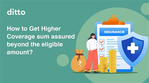 Know How To Get Higher Coverage Sum Assured Beyond Eligibility