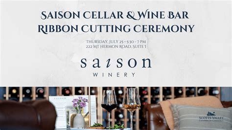 Saison Cellar & Wine Bar Ribbon Cutting Ceremony - Scotts Valley ...