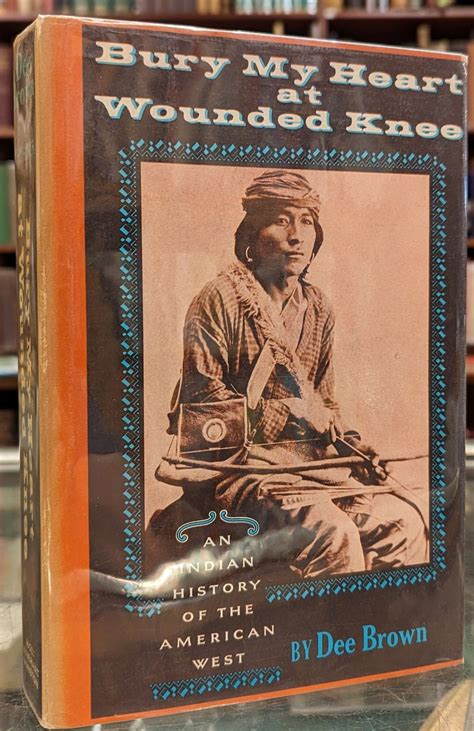 Bury My Heart at Wounded Knee | Dee Brown