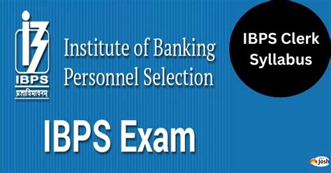 IBPS Clerk Syllabus 2023: Prelims, Mains PDF Download, Exam Pattern