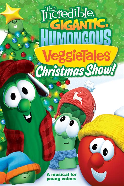The Incredible, Gigantic, Humongous Veggietales Christmas Show