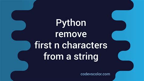 Image result for Remove First N Characters From String Python