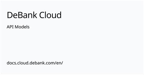 API Models | DeBank Cloud