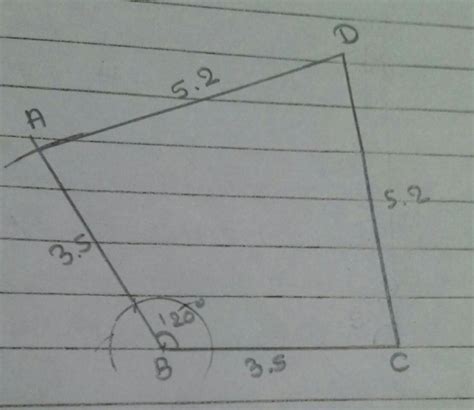 A quadrilateral ABCD in which AB=BC=3.5 cm, AD=CD=5.2 cm and ∟ABC=120 ...