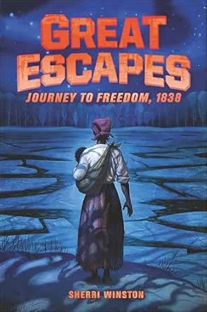 Great Escapes #2: Journey to Freedom, 1838 eBook : Winston, Sherri ...