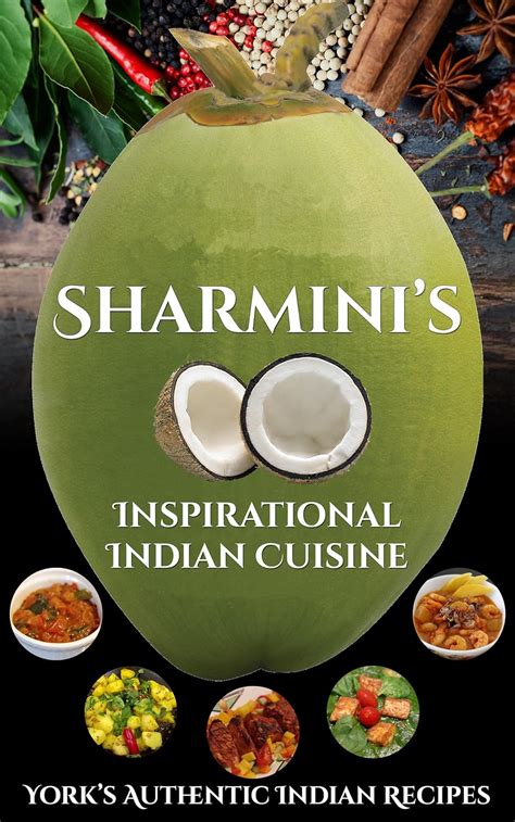 Sharmini’s Inspirational Indian Cuisine: York’s Authentic Indian ...