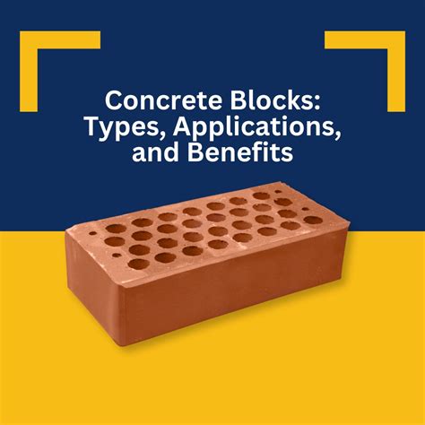 Concrete Block: Types, Applications, and Benefits