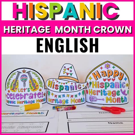 Hispanic Heritage Month Crowns in English and Spanish,hispanic Heritage ...
