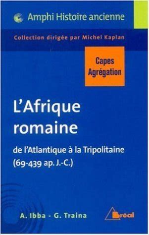 Amazon.in: Buy L'Afrique romaine : De l'Atlantique à la Tripolitaine ...