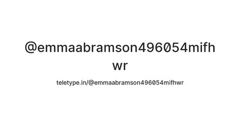 @emmaabramson496054mifhwr — Teletype