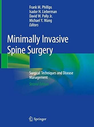 Buy Minimally Invasive Spine Surgery: Surgical Techniques and Disease ...
