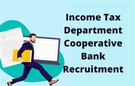 Income Tax Department Cooperative Bank Recruitment 2023, Last Date to ...