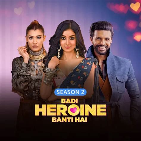 Watch Badi Heroine Banti Hai Full HD TV Show Online | Airtel Xstream Play