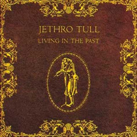 Living in The Past: Jethro Tull, Jethro Tull: Amazon.fr: Musique