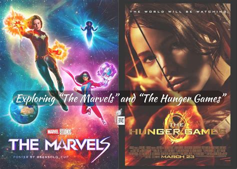 Spotlight on Two Films: Exploring “The Marvels” and “The Hunger Games ...