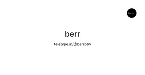 berr — Teletype