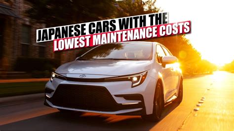 The Japanese Car With The Lowest Maintenance Costs In 2024