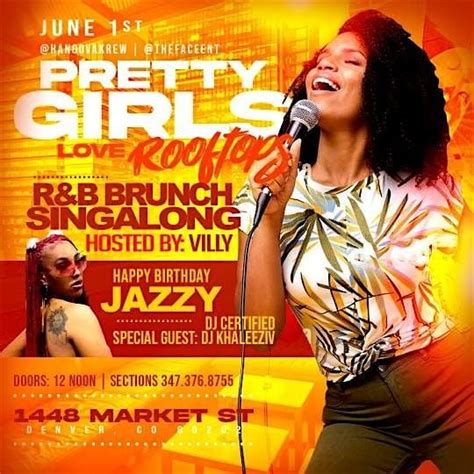 PRETTY GIRLS LOVE ROOFTOPS”R&B BRUNCH SINGALONG, 1448 Market St, Denver ...