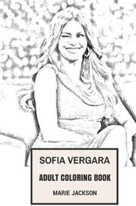 Sofia Vergara Adult Coloring Book: Buy Sofia Vergara Adult Coloring ...
